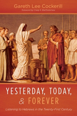 Yesterday, Today, and Forever by Cockerill, Gareth Lee