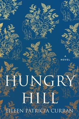 Hungry Hill by Curran, Eileen Patricia
