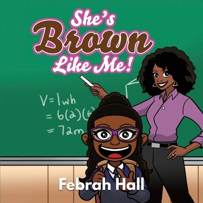 She's Brown Like Me by Hall, Febrah