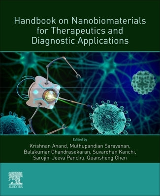 Handbook on Nanobiomaterials for Therapeutics and Diagnostic Applications by Krishnan, Anand