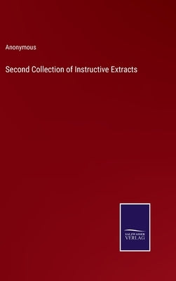 Second Collection of Instructive Extracts by Anonymous