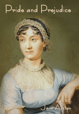 Pride and Prejudice by Austen, Jane