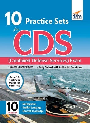 10 Practice Sets Workbook for CDS (Combined Defence Services) Exam by Disha Experts