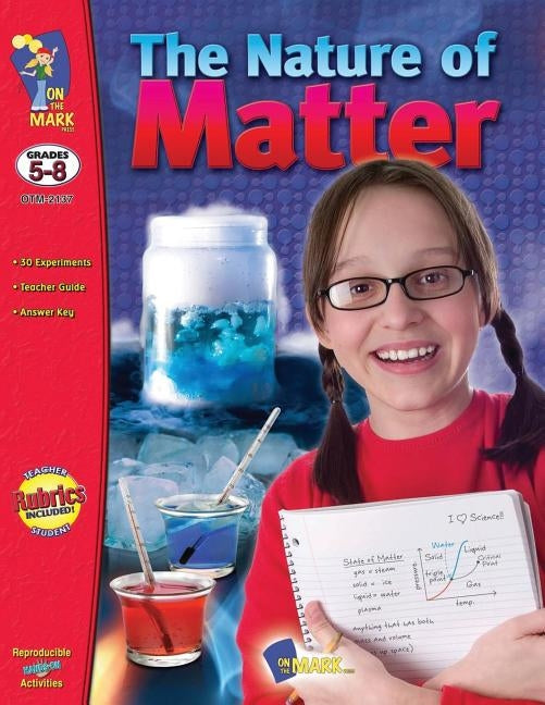 Nature of Matter: Grades 5-8 by Rose, Lars
