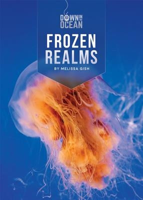 Frozen Realms by Gish, Melissa
