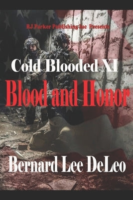 Cold Blooded 11: Blood and Honor by DeLeo, Kathleen Rae