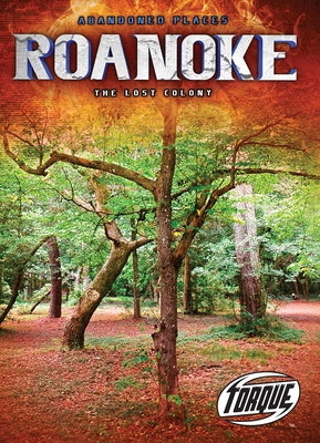 Roanoke: The Lost Colony by Schuetz, Kari