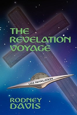 The Revelation Voyage by Davis, Rodney