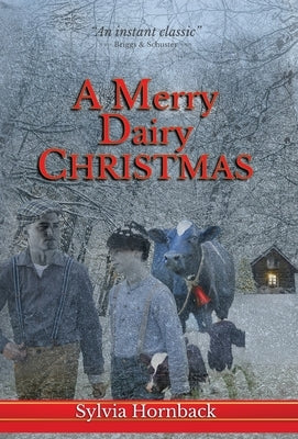 A Merry Dairy Christmas by Hornback, Sylvia
