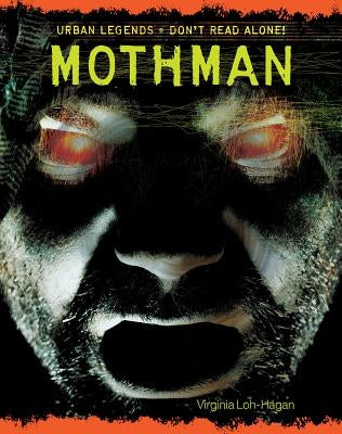 Mothman by Loh-Hagan, Virginia