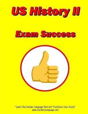 United States History II Exam Success by Morris, Lewis