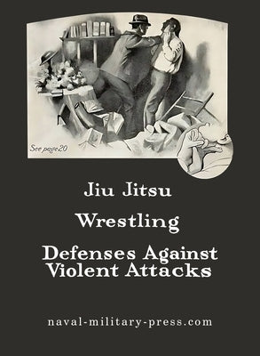 JIU-JITSU Wrestling and Defences Against Violent Attacks by Stillman Association, Marshall