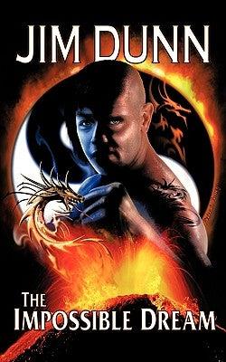 The Impossible Dream by Dunn, Jim
