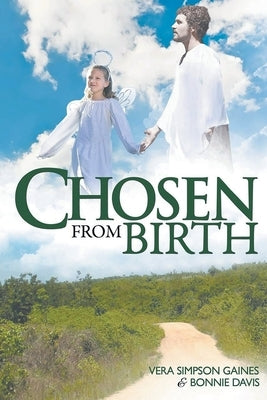 Chosen From Birth by Gaines, Vera Simpson