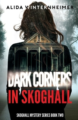 Dark Corners in Skoghall by Winternheimer, Alida