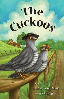 The Cuckoos by Carter Aitken, Anne