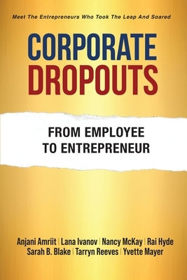 Corporate Dropouts by Reeves, Tarryn