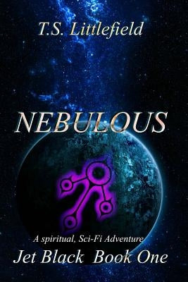 Nebulous by Littlefield, T. S.