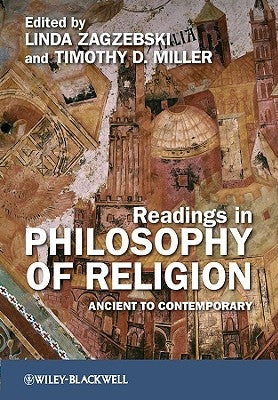 Readings in Philosophy of Religion: Ancient to Contemporary by Zagzebski, Linda