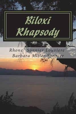 Biloxi Rhapsody by Sonnier, Barbara Miller