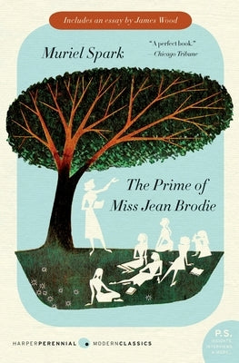 The Prime of Miss Jean Brodie by Spark, Muriel
