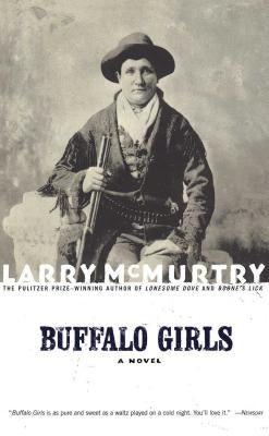 Buffalo Girls by McMurtry, Larry