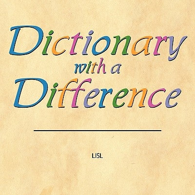 Dictionary with a Difference by Lisl