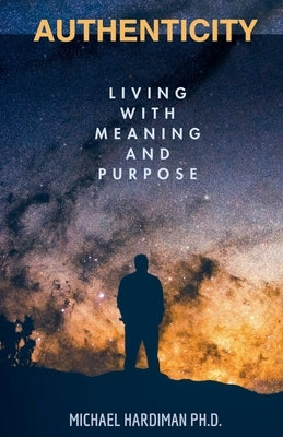 Authenticity by Hardiman, Michael