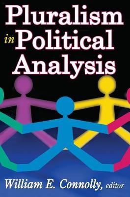 Pluralism in Political Analysis by O'Connell, Francis A.