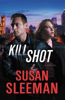 Kill Shot by Sleeman, Susan