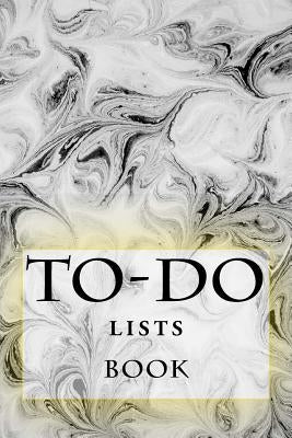 To-Do Lists Book: Stay Organized by Foster, Richard B.