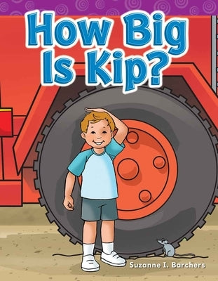 How Big Is Kip? by Barchers, Suzanne I.