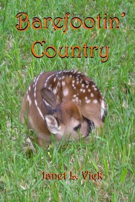 Barefootin Country by Vick, Janet L.
