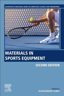 Materials in Sports Equipment by Subic, Aleksandar