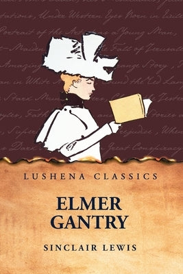 Elmer Gantry by Sinclair Lewis