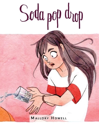 Soda Pop Drop by Arné, Isabelle