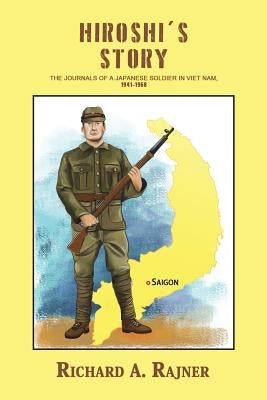 Hiroshi's Story by Rajner, Richard a.