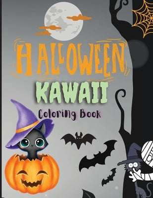 Halloween Kawaii Coloring Book: Happy Halloween Coloring Book For Kids Cute Spooky Big Pictures to Color Such as ... Unicorn, Pumpkin, Haunted Houses, by Watts, Kerry