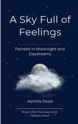 A Sky Full of Feelings by Desai, Asmita
