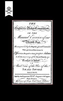 Soldier OS Pocket Companion or the Manual Exercise of Our British Foot 1746 by Cole, Benjamin