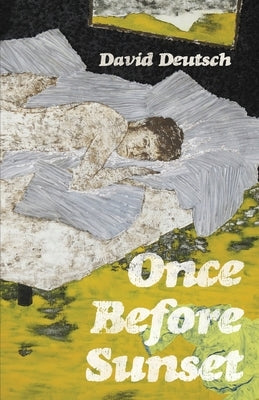 Once Before Sunset by Deutsch, David