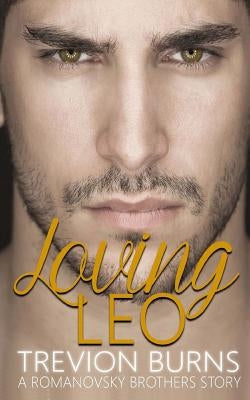 Loving Leo by Burns, Trevion
