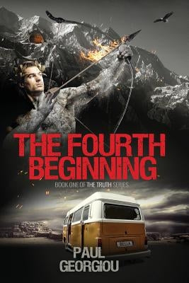The Fourth Beginning by Georgiou, Paul