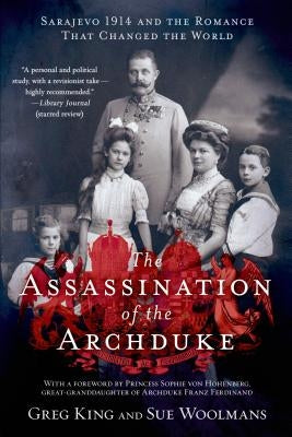 Assassination of the Archduke by King, Greg