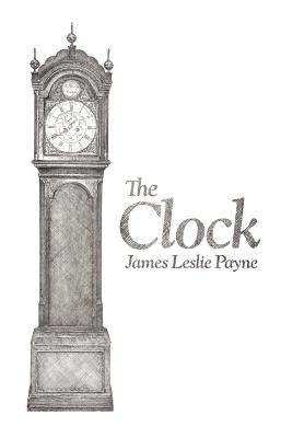 The Clock by Payne, James Leslie