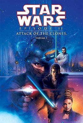 Episode II: Attack of the Clones: Vol. 1 by Gilroy, Henry