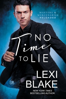 No Time to Lie by Blake, Lexi