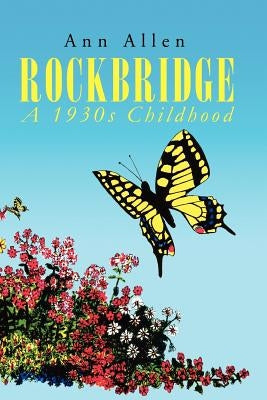 Rockbridge: A 1930s Childhood by Allen, Ann