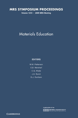 Materials Education: Volume 1233 by Patterson, M. M.
