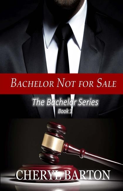 Bachelor Not For Sale by Barton, Cheryl